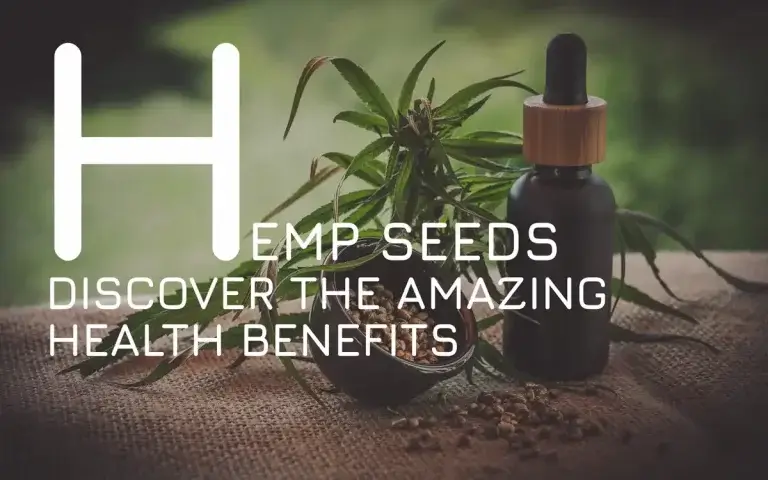 Discover the Amazing Health Benefits of Hemp Seeds
