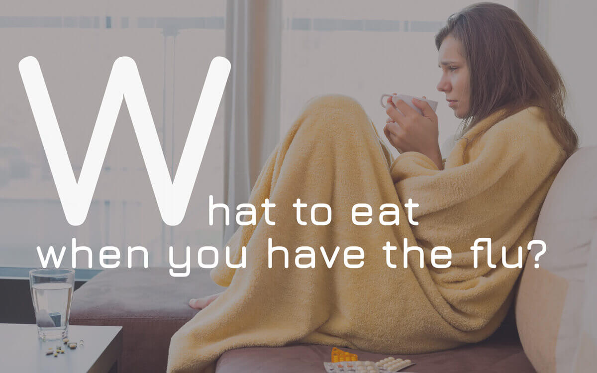 What to eat when you have the flu 2024