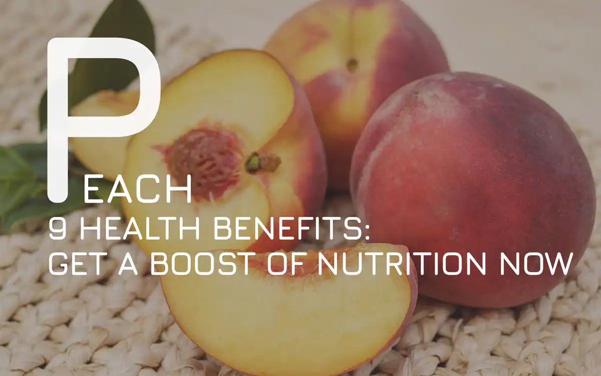 Peach Health Benefits