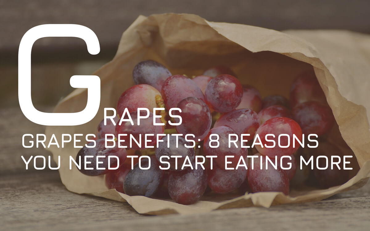 Grapes Benefits 8 Reasons You Need to Start Eating 2024