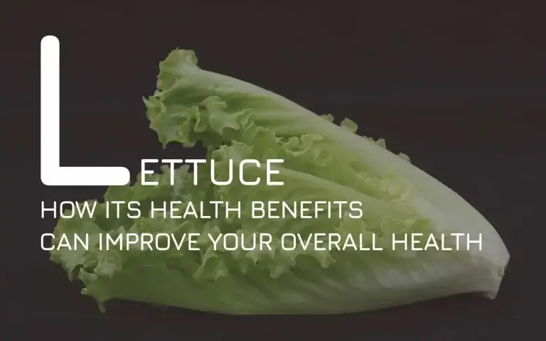 how the health benefits of lettuce can improve your overall healthhealth